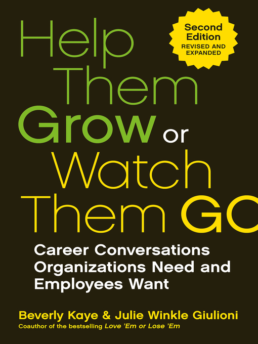 Title details for Help Them Grow or Watch Them Go by Beverly Kaye - Wait list